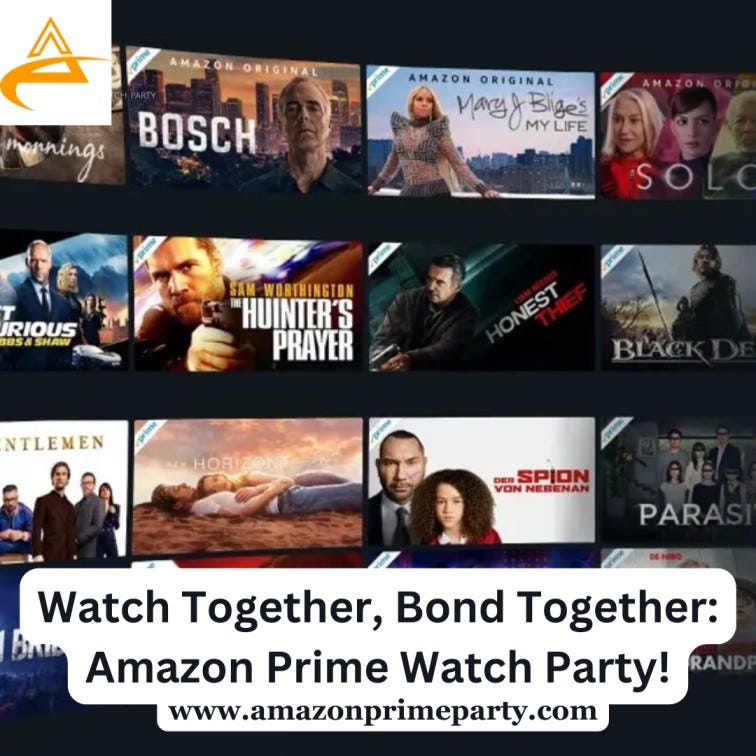 Elevate Your Amazon Prime Experience with the Amazon Prime Watch Party