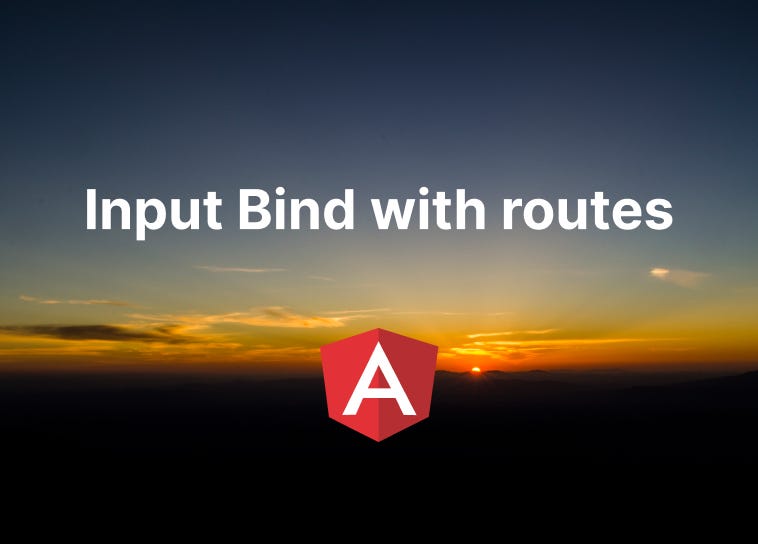 Binding route to Inputs (Angular v16) by Aditya Medium