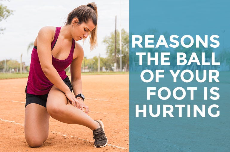 Reasons why the Ball of Your Foot is Hurting — Dr.Sumitz by Sumitz