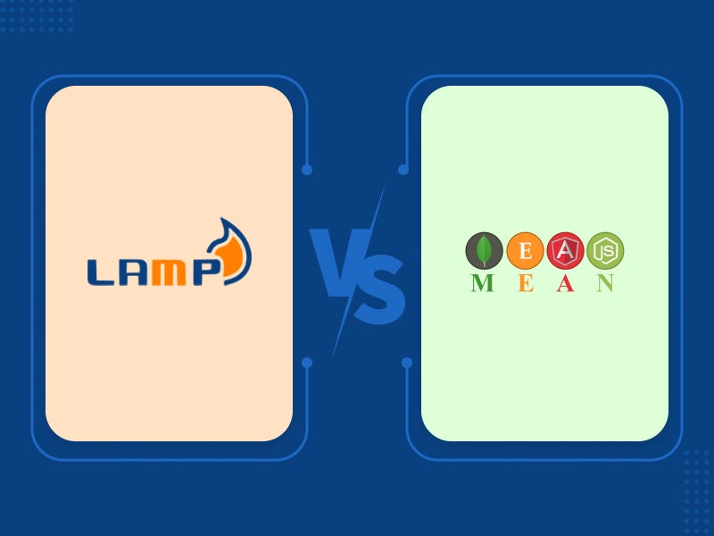 LAMP Stack vs. MEAN Stack Which  Development Stack is Right for You