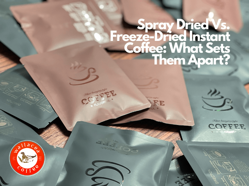 Spray Dried Vs. FreezeDried Instant Coffee What Sets Them Apart? by