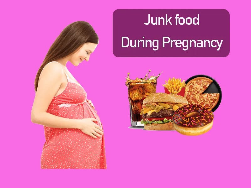 IS IT SAFE TO CONSUME JUNK FOOD IN PREGNANCY? by Hipregnancy Medium