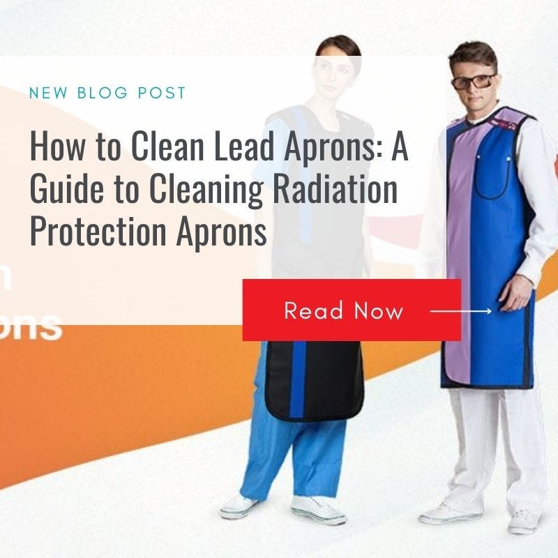 How to Clean Lead Aprons A Guide to Cleaning Radiation Protection
