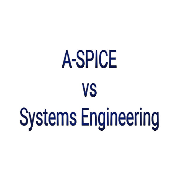 ASPICE and Systems Engineering. Thank you very much for the feedback