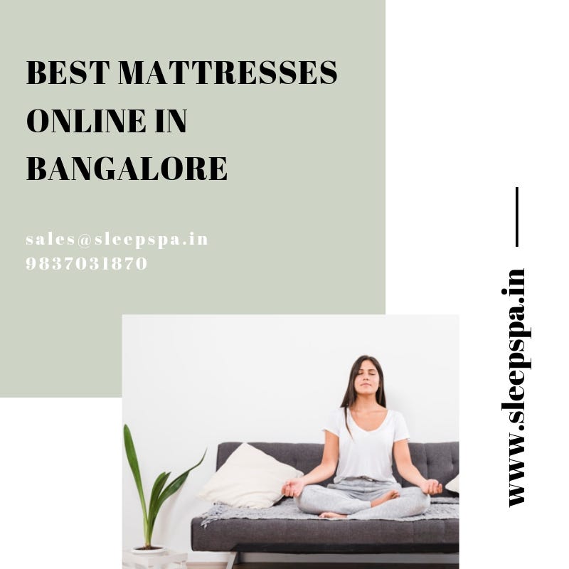 Best Mattresses Online in Bangalore by Sleepspa Medium