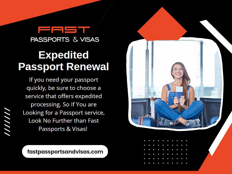 Expedited Passport Renewal Fast Passports & Visas Medium