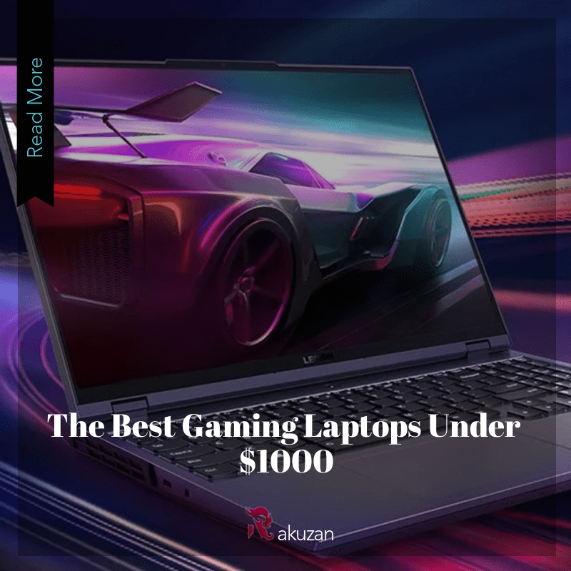 The Best Gaming Laptops Under 1000 Rakuzanesports Medium