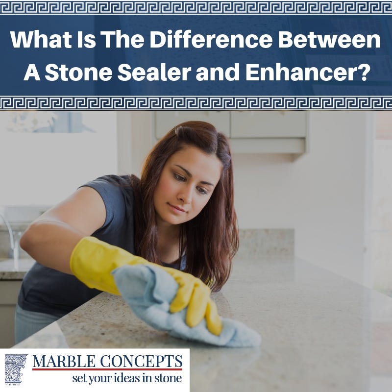 What Is The Difference Between A Stone Sealer And Enhancer? by