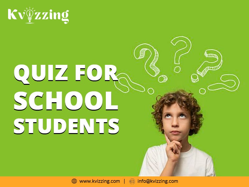 Quiz for School Students Kvizzing Medium