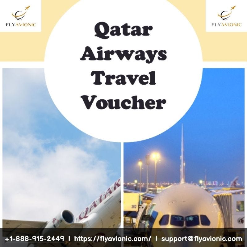Qatar Airways Travel Voucher. A Qatar Airways travel voucher is like… by Flyavionic May