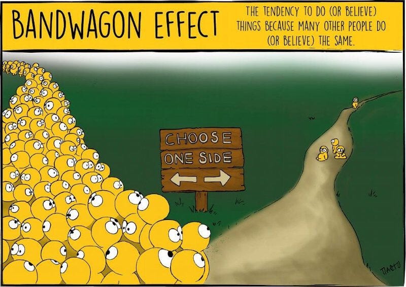 The BandWagon Effect; An Ineffectual Decision Making Mechanism. by
