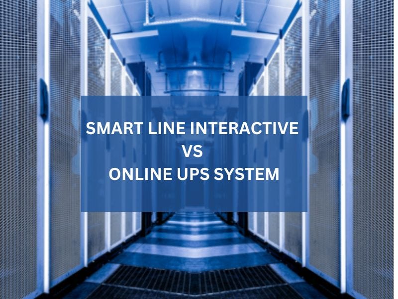 Smart Line Interactive vs Online UPS System Talinda Express Medium