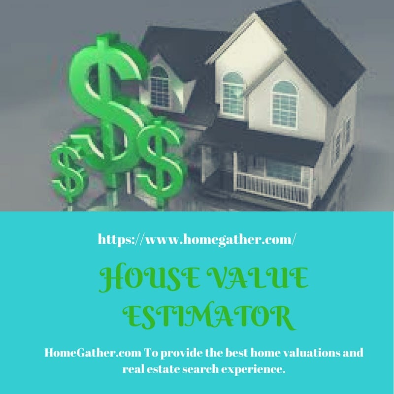 House Value Estimator — HOME GATHER by Home Gather Medium