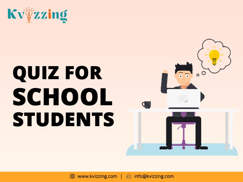 Quiz For School Students Kvizzing Medium