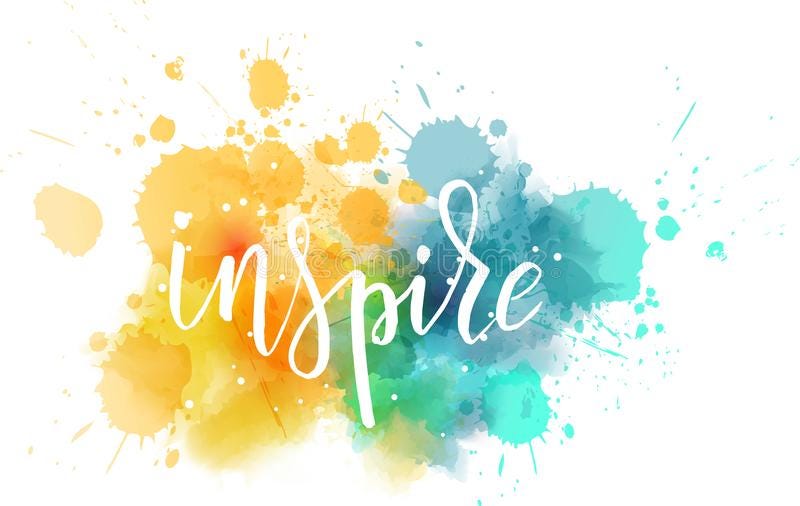 THEME INSPIRE. Inspiration is a feeling of enthusiasm… by Joan