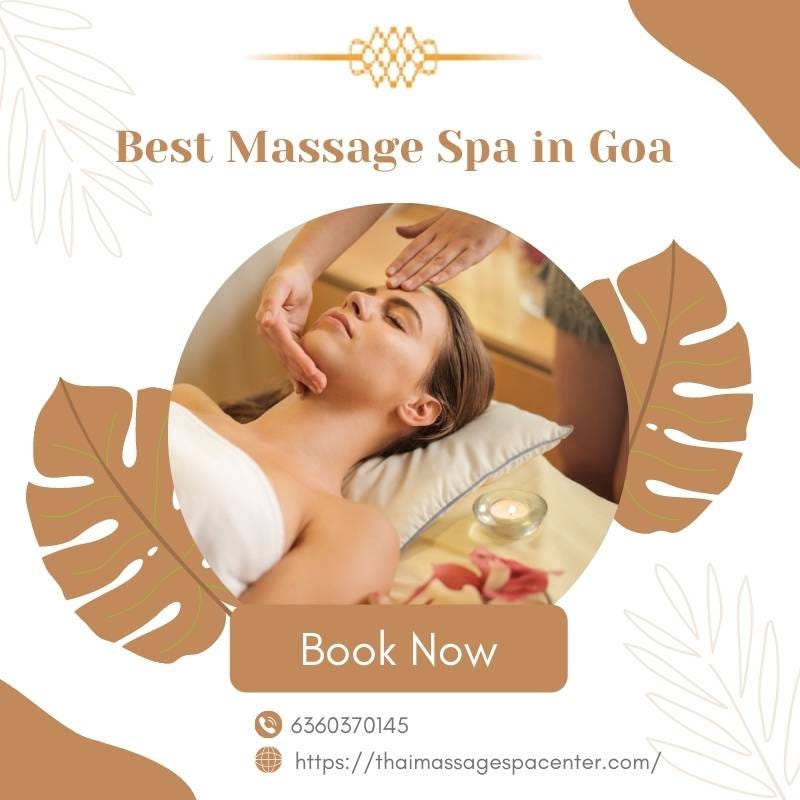 Best Massage Spa in Goa Refreshing Thai Massage Spa Center Medium