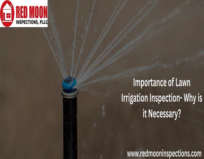 Importance of Lawn Irrigation Inspection Redmoon Inspections Medium