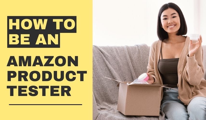 What You Must Know Before An Amazon Product Tester Kartik
