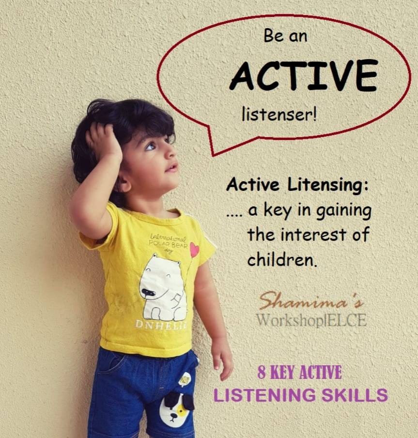 Every day, we listen to children, but how often do we practice active