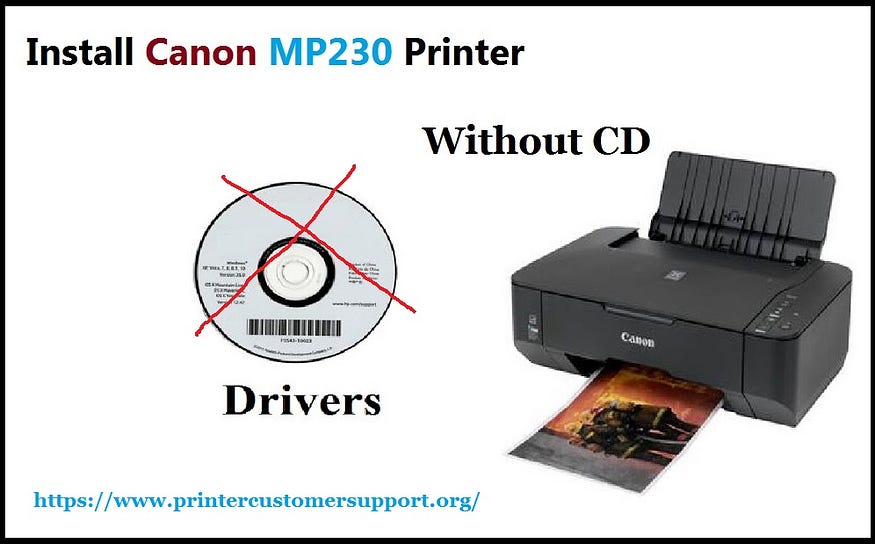 How To Install Canon MP230 Printer Without CD?