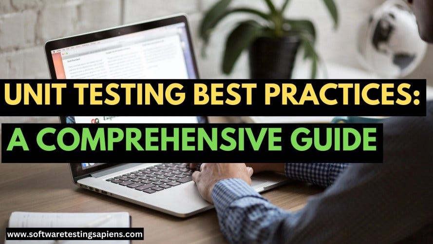 Unit Testing Best Practices A Comprehensive Guide by Software