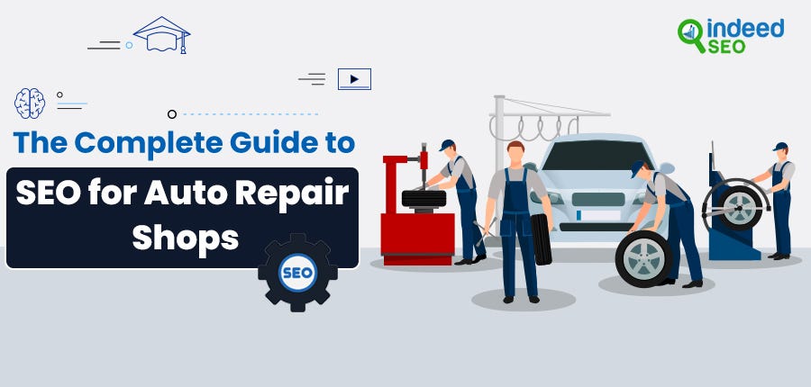 The Complete Guide to SEO for Auto Repair Shops | by Wy | Medium