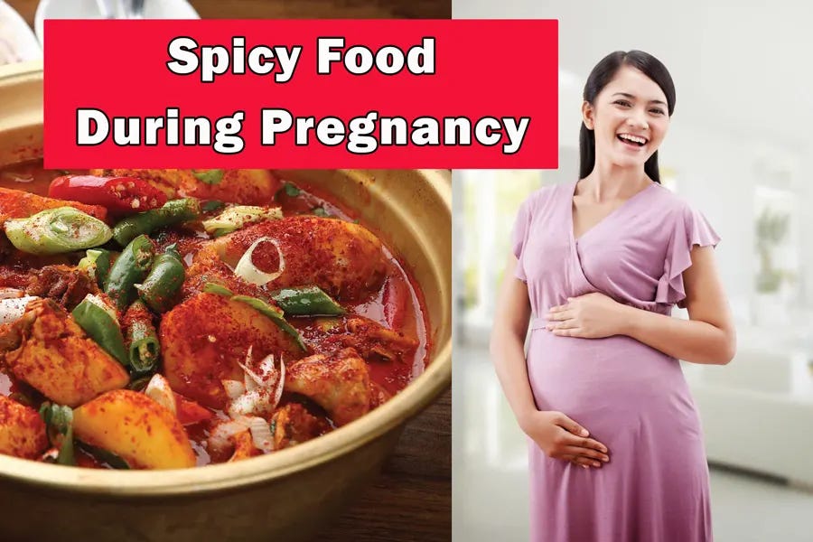 Spicy food during pregnancy. Pregnant ladies require a balanced… by