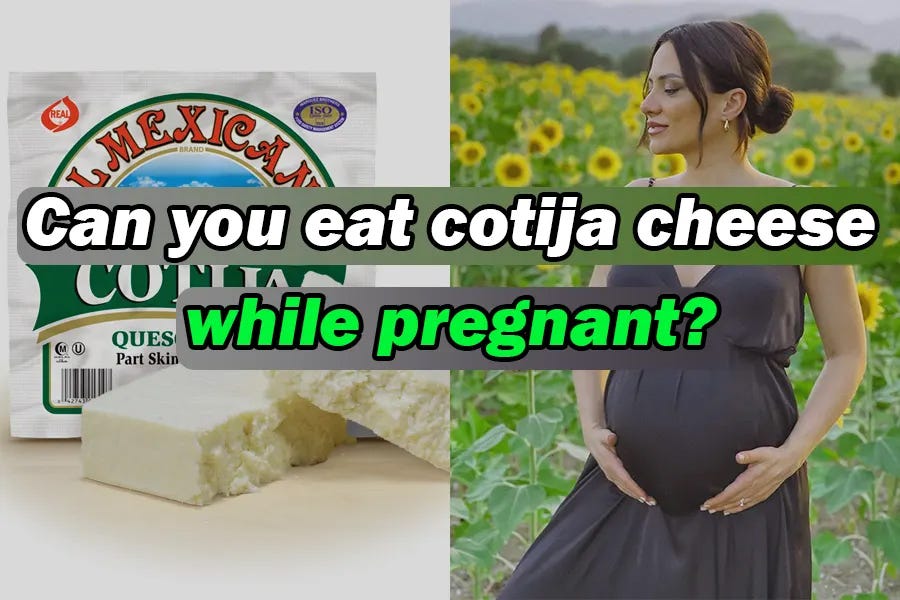 CAN I EAT COTIJA CHEESE WHILE PREGNANT? by Hipregnancy Jul, 2023 Medium