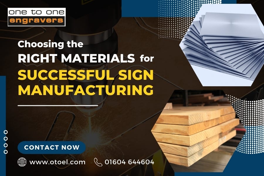 Material selection for successful sign manufacturing by Otoengravers