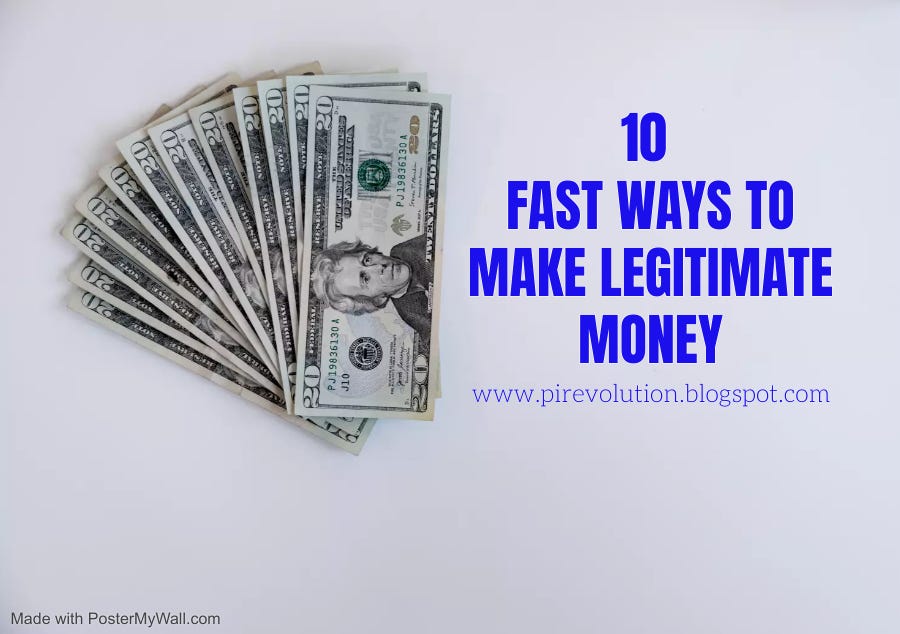 10 Fast ways to make legitimate Money by Princewill Iliya Sep, 2023
