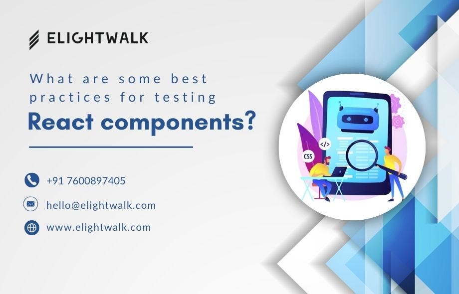 What are some best practices for testing React components? by