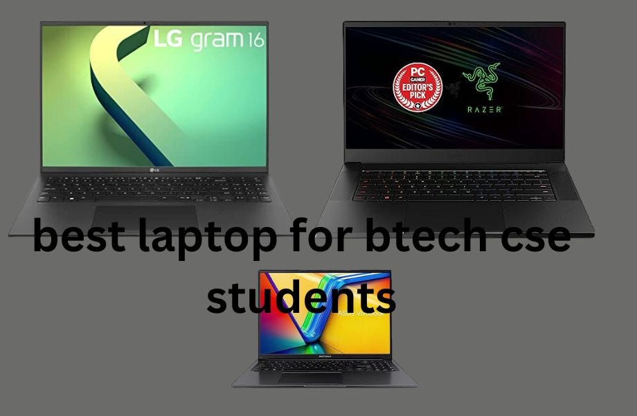 Decoding the Perfect Laptop for B.Tech CSE Students by Medium