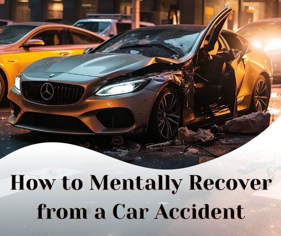 How to Mentally Recover from a Car Accident Bradley, Drendel