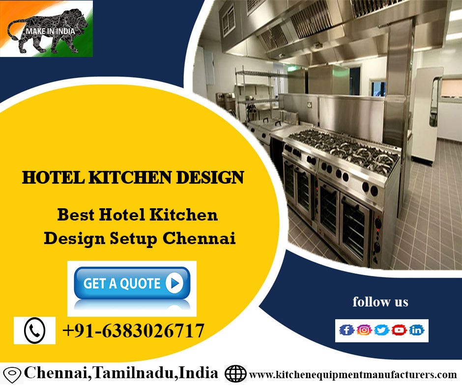Industrial Hotel kitchen Equipment Chennai Bangalore Hyderabad Erode Salem Madurai Trichy