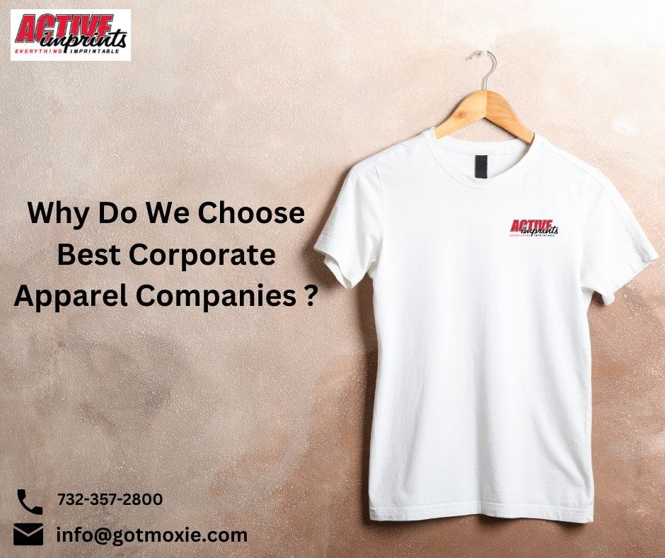 Why Do We Choose Best Corporate Apparel Companies by Active Imprints