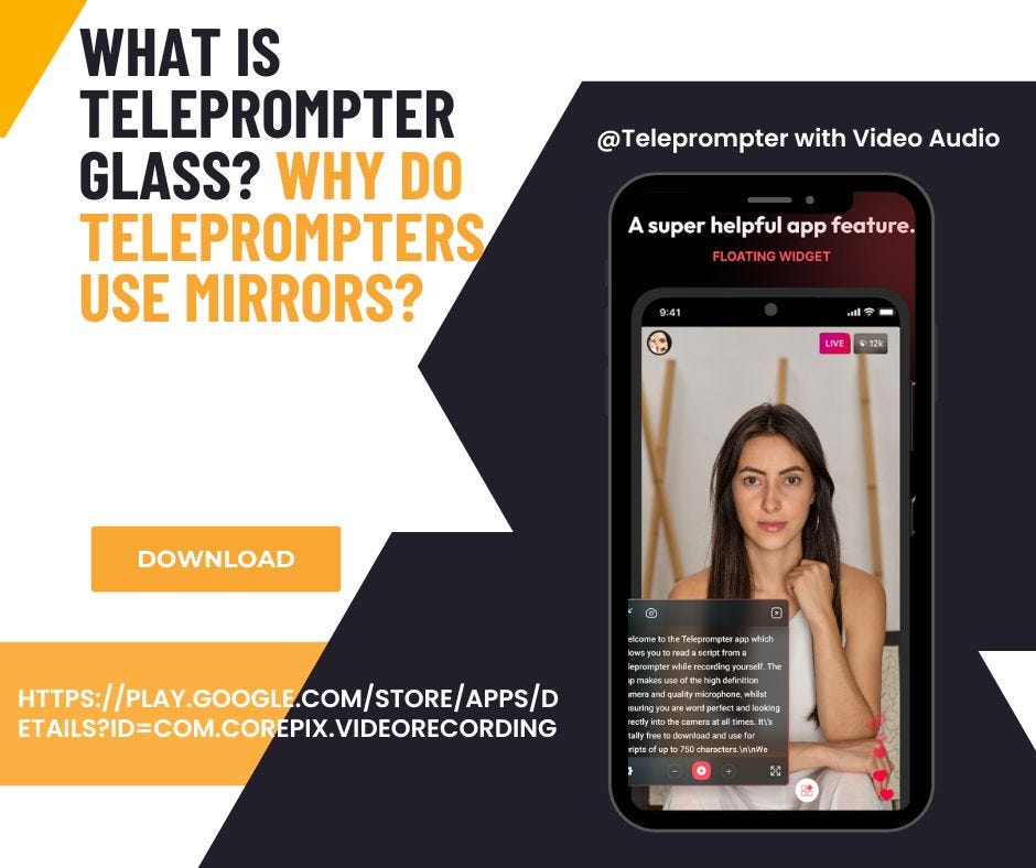 What is Teleprompter glass? Why do Teleprompters use mirrors? by