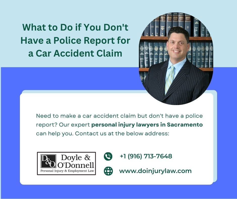 What to Do if You Don’t Have a Police Report for a Car Accident Claim