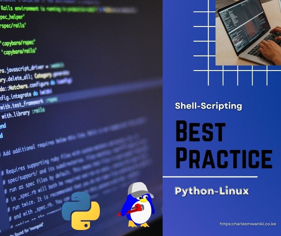 PythonLinux Shell Scripting Best Practices by Charles Mwaniki Medium