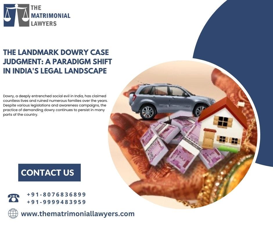 The Landmark Dowry Case Judgment A Paradigm Shift in India’s Legal
