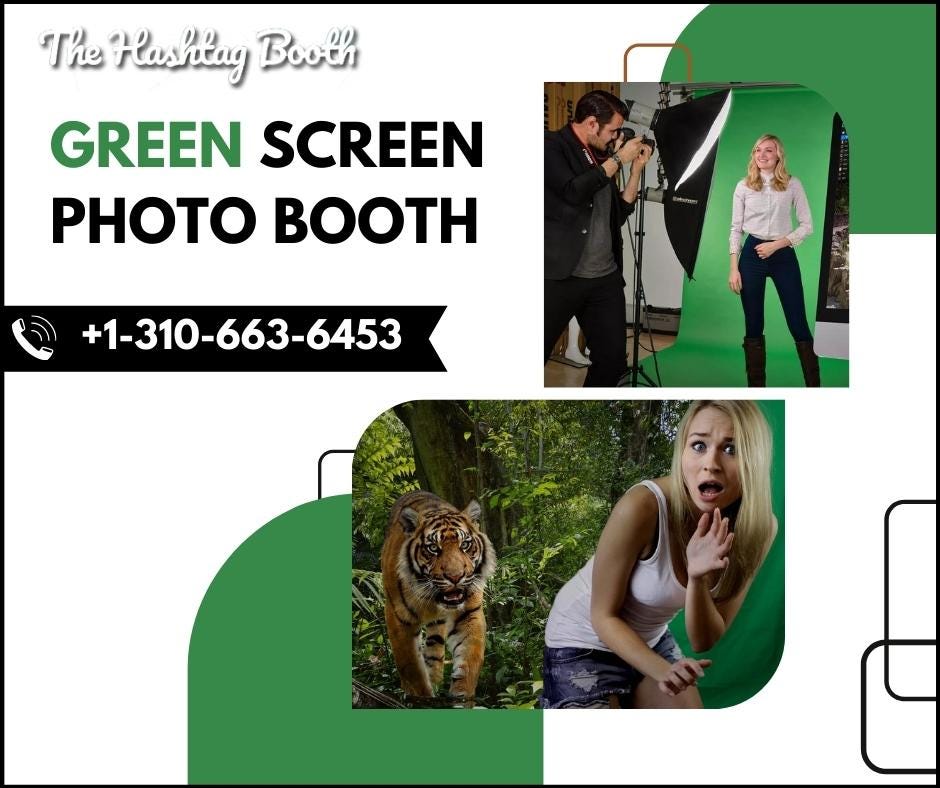 What All You Need To Know About Green Screen Photo Booths? by Thehashtagphotobooth Medium
