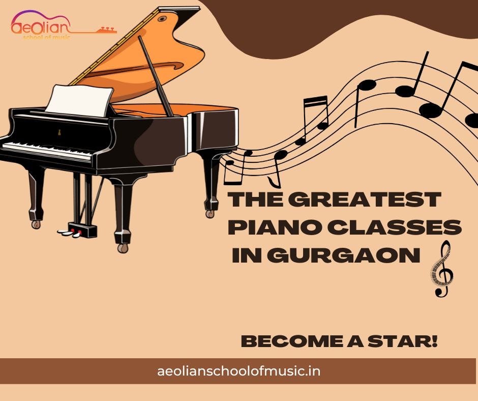 The Greatest Piano Classes In Gurgaon Aeolianschoolmusic Medium