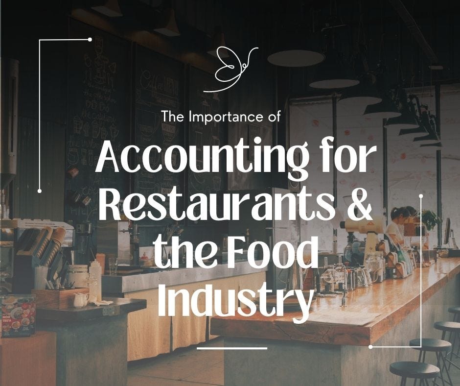 The Importance of Accounting for Restaurants & the Food Industry Medium