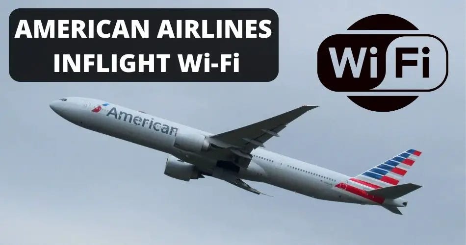 Does American Airlines have free WiFi on planes? by AviaTech Channel