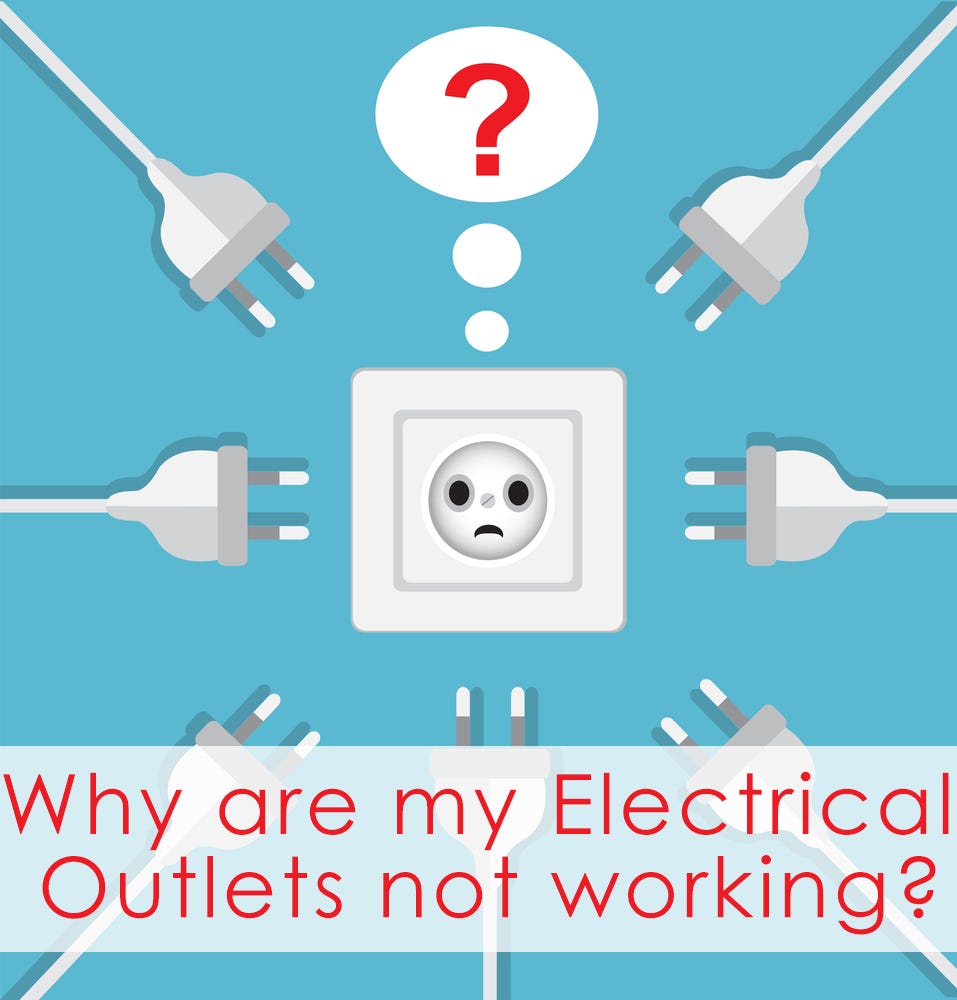 Why are my Electrical Outlets Not Working? by Absolute Electrical