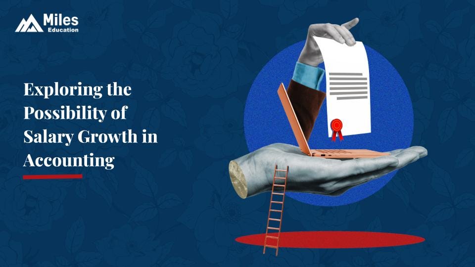 Exploring the Possibility of Salary Growth in Accounting by Miles CPA