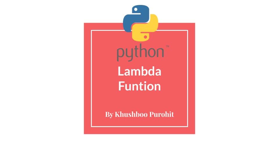 Python Lambda Functions Explained. by DataGeeks Medium