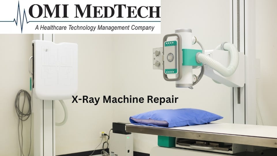 Essential Tools For XRay Machine Repair A Technician’s Toolkit by