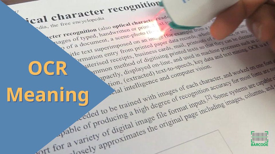 Optical Character Recognition (OCR) — OCR MEANING by Barcodelive Medium