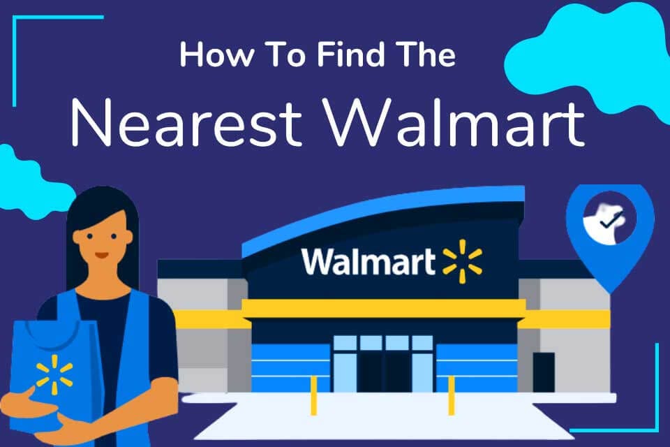 How To Find The Nearest Walmart AnnaMathew Medium