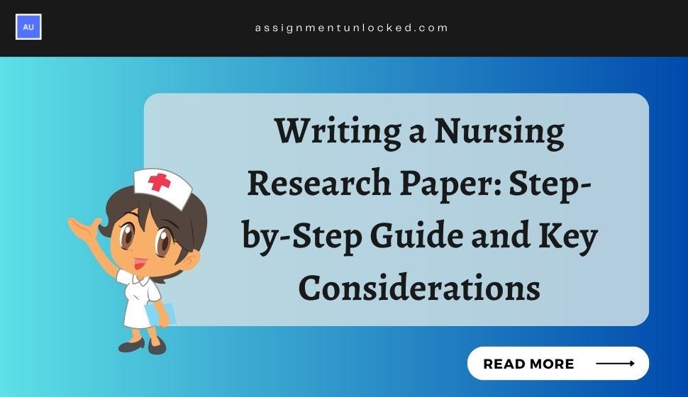 Writing a Nursing Research Paper StepbyStep Guide and Key